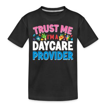 Childcare Daycare Provider Teacher - Kids' Premium Organic T-Shirt - black - Front