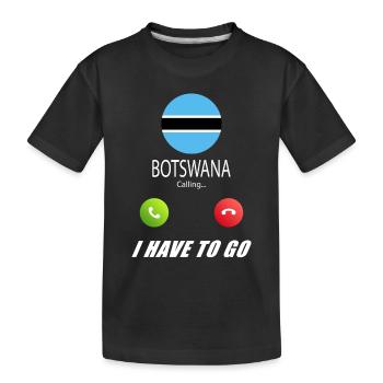 Botswana ruft an Lusiger Flaggen Spruch - Kinder Premium Bio T-Shirt - Schwarz - Vorne