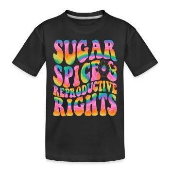 Sugar Spice and reproductive rights - Kids' Premium Organic T-Shirt - black - Front