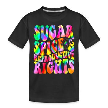 Sugar Spice and reproductive rights - Kids' Premium Organic T-Shirt - black - Front