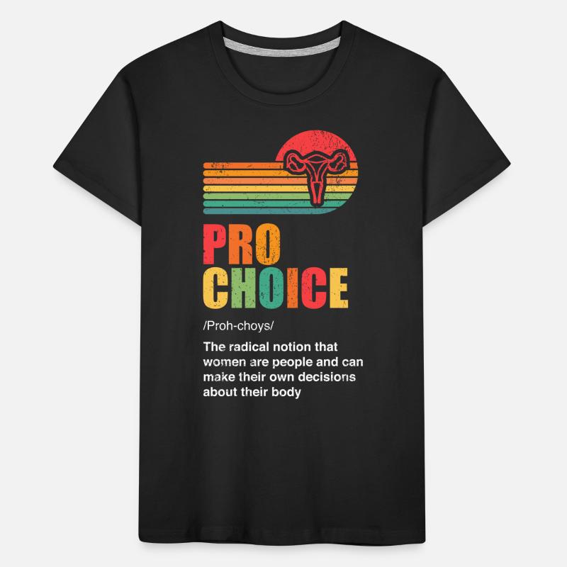 Pro choice definition Kids' Premium Organic T-Shirt