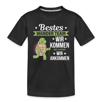 Bestes Wander Team Wir kommen an wenn wir ankommen - Kinder Premium Bio T-Shirt - Schwarz - Vorne