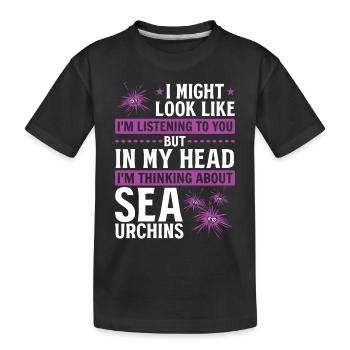 It might seem like I'm listening to you - - Kids' Premium Organic T-Shirt - black - Front