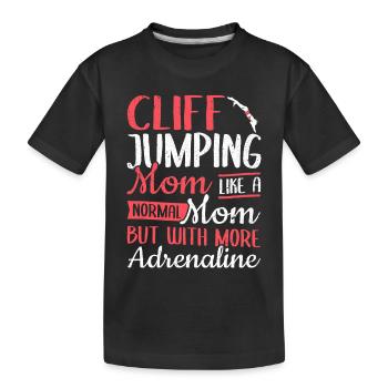 Cliff Jumping Mom mit mehr Adrenalin Cliff Jump - Kinder Premium Bio T-Shirt - Schwarz - Vorne