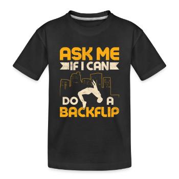 Demandez-moi si je peux faire un Backflip Free Running Traceu - T-shirt bio Premium Enfant - noir - Devant