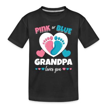 Pink or Blue Grandpa Loves You Pregnancy - Kids' Premium Organic T-Shirt - black - Front