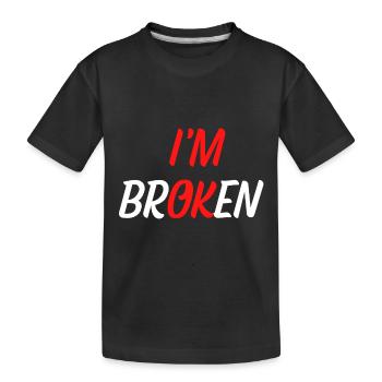 I am Broken - Kinder Premium Bio T-Shirt - Schwarz - Vorne