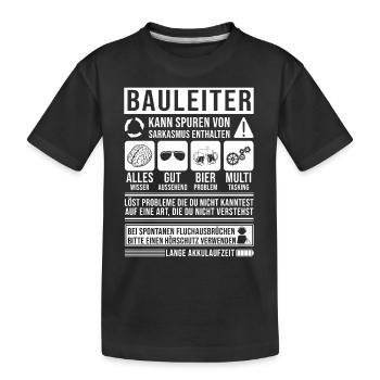 Bauleiter Spruch lustig - Kinder Premium Bio T-Shirt - Schwarz - Vorne