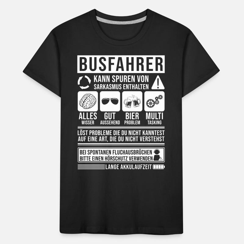Busfahrer Spruch lustig Kinder Premium Bio T-Shirt