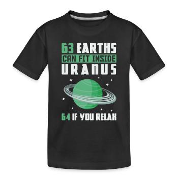 63 Earths Can Fit Inside Uranus - Kinder Premium Bio T-Shirt - Schwarz - Vorne
