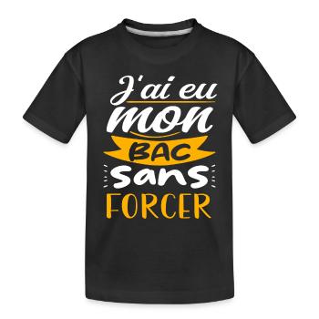 j'ai eu mon bac sans forcer - T-shirt bio Premium Enfant - noir - Devant