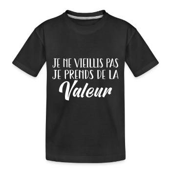 Je ne vieillis pas. Je prends de la valeur! - T-shirt bio Premium Enfant - noir - Devant
