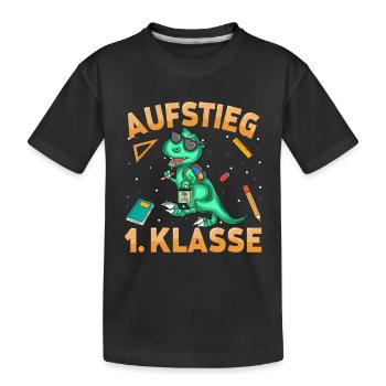 Aufstieg 1. Klass Dinosaurier Schulkind Schulstart - Kinder Premium Bio T-Shirt - Schwarz - Vorne