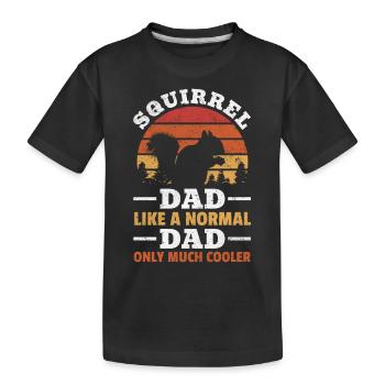 Père écureuil comme un père normal Seulement beaucoup - T-shirt bio Premium Enfant - noir - Devant