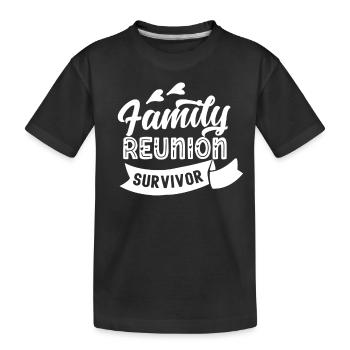 Survivor of a Family Reunion Family Team - Kids' Premium Organic T-Shirt - black - Front