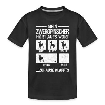 Zwergpinscher Zuhause klappts Pinscher - Kinder Premium Bio T-Shirt - Schwarz - Vorne