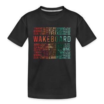 Wakeboard Wakeboarder Wake Wakeboarding Gift - Kids' Premium Organic T-Shirt - black - Front