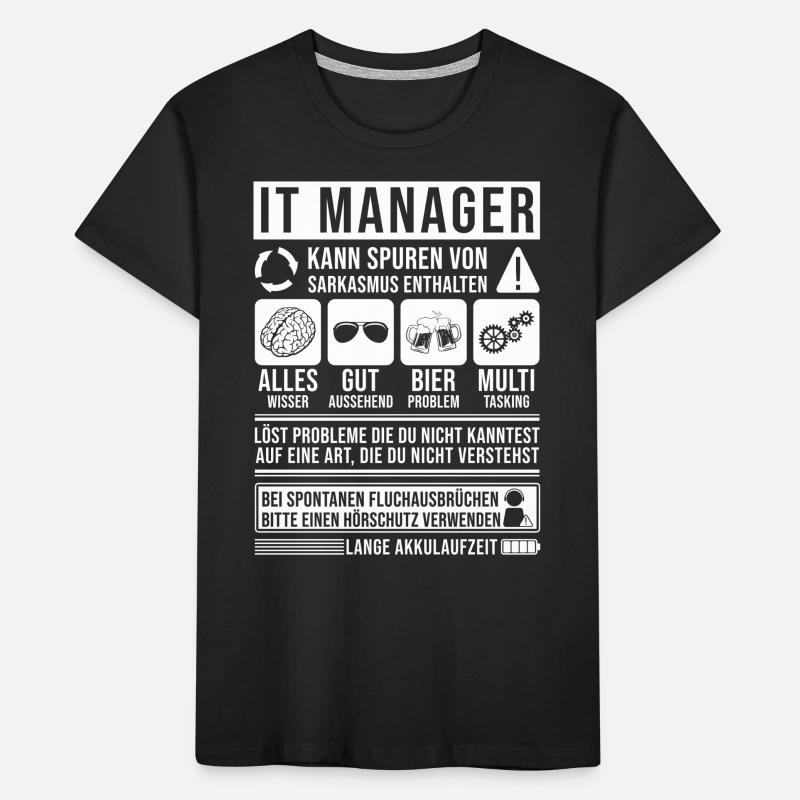 IT Manager Spruch lustig Kinder Premium Bio T-Shirt