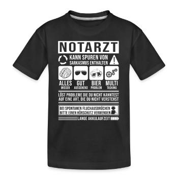 Notarzt Spruch lustig - Kinder Premium Bio T-Shirt - Schwarz - Vorne