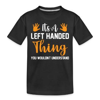 Lefty - Lefties In Great Demand But Limited Supply - Kids' Premium Organic T-Shirt - black - Front