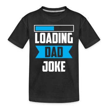 Dad Joke Papa Joke Jokes Father - Kids' Premium Organic T-Shirt - black - Front