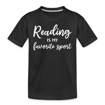 Reading Is My Favorite Sport - Book Lover Book - Kinder Premium Bio T-Shirt - Schwarz - Vorne