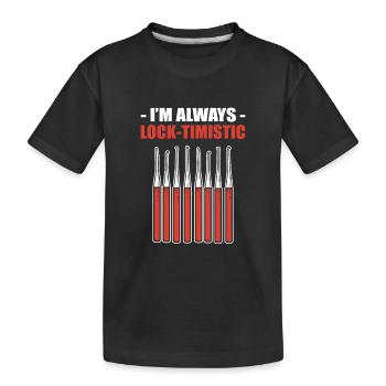 I'm Always Lock-Timistic Locksmith Locksmithing - Kids' Premium Organic T-Shirt - black - Front