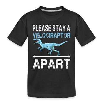 Bitte einen Velociraptor Abstand halten - Kinder Premium Bio T-Shirt - Schwarz - Vorne