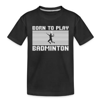 badminton - Kinder Premium Bio T-Shirt - Schwarz - Vorne