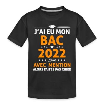 Ideé Cadeau Bachelier Bachelière Bac 2022 - T-shirt bio Premium Enfant - noir - Devant