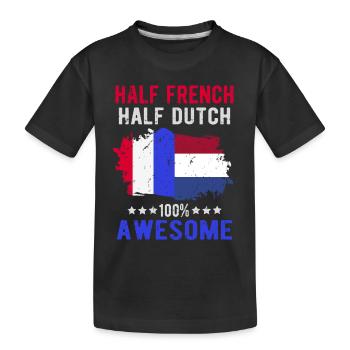 Half French Half Dutch - Kids' Premium Organic T-Shirt - black - Front