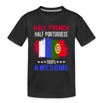 Half French Half Portuguese - Kids' Premium Organic T-Shirt - black - Front