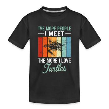 The More People I Meet The More I Love Turtles Sea - Kinder Premium Bio T-Shirt - Schwarz - Vorne