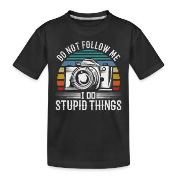 Photo Suivez-moi Je fais des choses stupides photographe - T-shirt bio Premium Enfant - noir - Devant