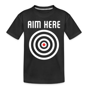 Bullseye Target Aim Here Darts Players Shooting - Kinder Premium Bio T-Shirt - Schwarz - Vorne