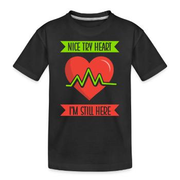 Bon cœur d’essai je suis toujours là - T-shirt bio Premium Enfant - noir - Devant