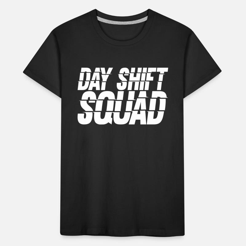 Day Shift Team Shift Work Shift Work Kids' Premium Organic T-Shirt