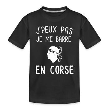 Je peux pas je me barre corse corsica - T-shirt bio Premium Enfant - noir - Devant