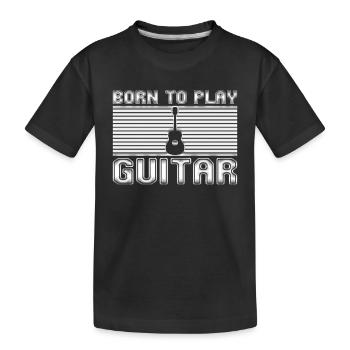 Play the guitar - Kids' Premium Organic T-Shirt - black - Front