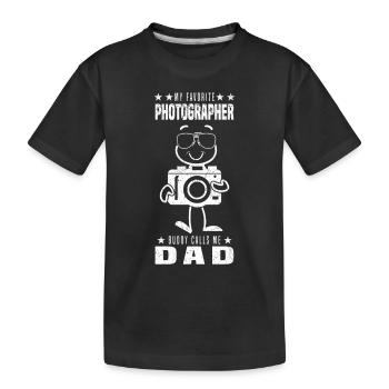 My favorite photographer Buddy calls me Dad - Kids' Premium Organic T-Shirt - black - Front