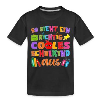So sieht ein richtig cooles Schulkind 2022 - Kinder Premium Bio T-Shirt - Schwarz - Vorne