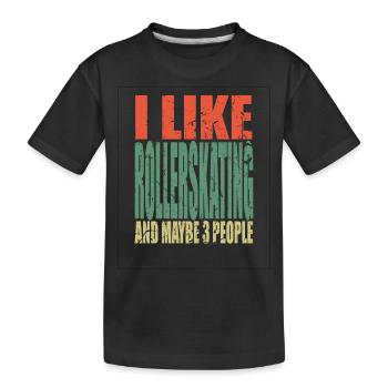 Rollerskating Spruch lustig - Kinder Premium Bio T-Shirt - Schwarz - Vorne