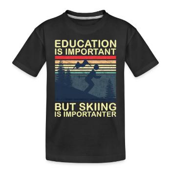 L’éducation est importante, mais le ski est plus important - T-shirt bio Premium Enfant - noir - Devant