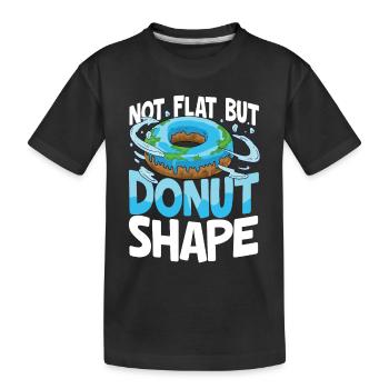 Not Flat But Donut Shape für einen - Kinder Premium Bio T-Shirt - Schwarz - Vorne