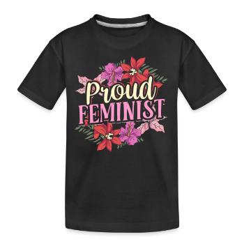 Proud Feminist Feminist Feminism Women - Kids' Premium Organic T-Shirt - black - Front