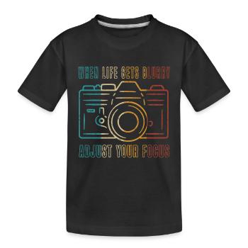 When life becomes blurry, fit your - Kids' Premium Organic T-Shirt - black - Front