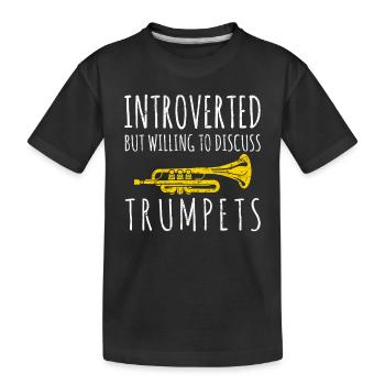 Introverted Funny Trumpet Player Jazz Marching Ban - Kinder Premium Bio T-Shirt - Schwarz - Vorne