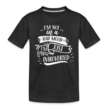Pas de mauvaise humeur je suis juste un introverti - T-shirt bio Premium Enfant - noir - Devant