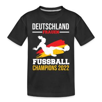 DEUTSCHLAND FRAUEN FUSSBALL CHAMPIONS 2022 - Kinder Premium Bio T-Shirt - Schwarz - Vorne