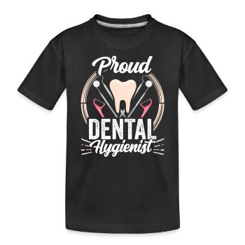 Proud Dental Hygienist Dentist Dental Hygiene - Kids' Premium Organic T-Shirt - black - Front